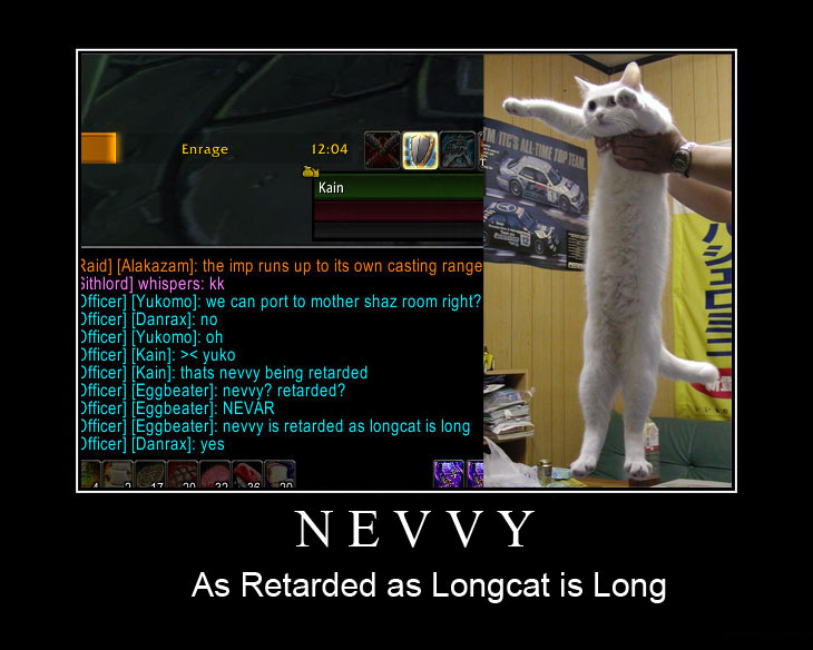 As Retarded As Longcat Is Long